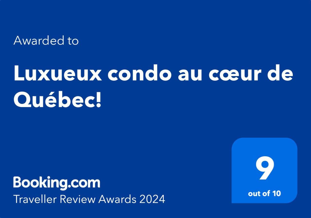 Luxueux Condo Au Coeur De Quebec! Exterior foto